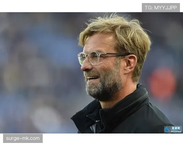 克洛普战术持续吸引关注，球队新进球模式表现稳健